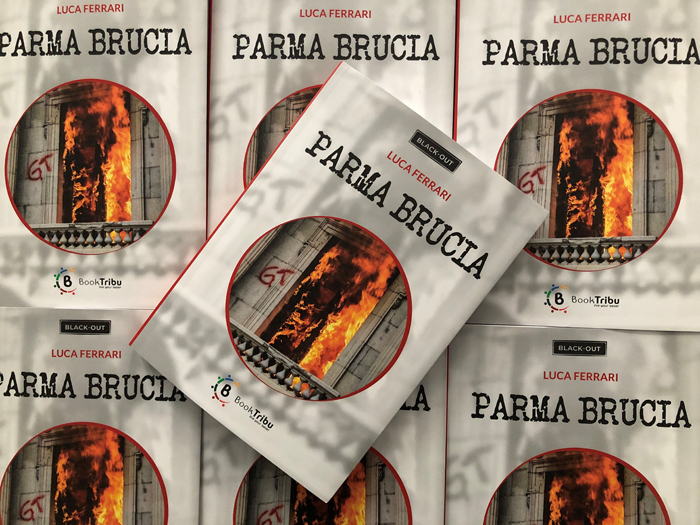Luca Ferrari brucia i cuori dei lettori con “Parma brucia”